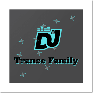 Dj Trance Family Posters and Art